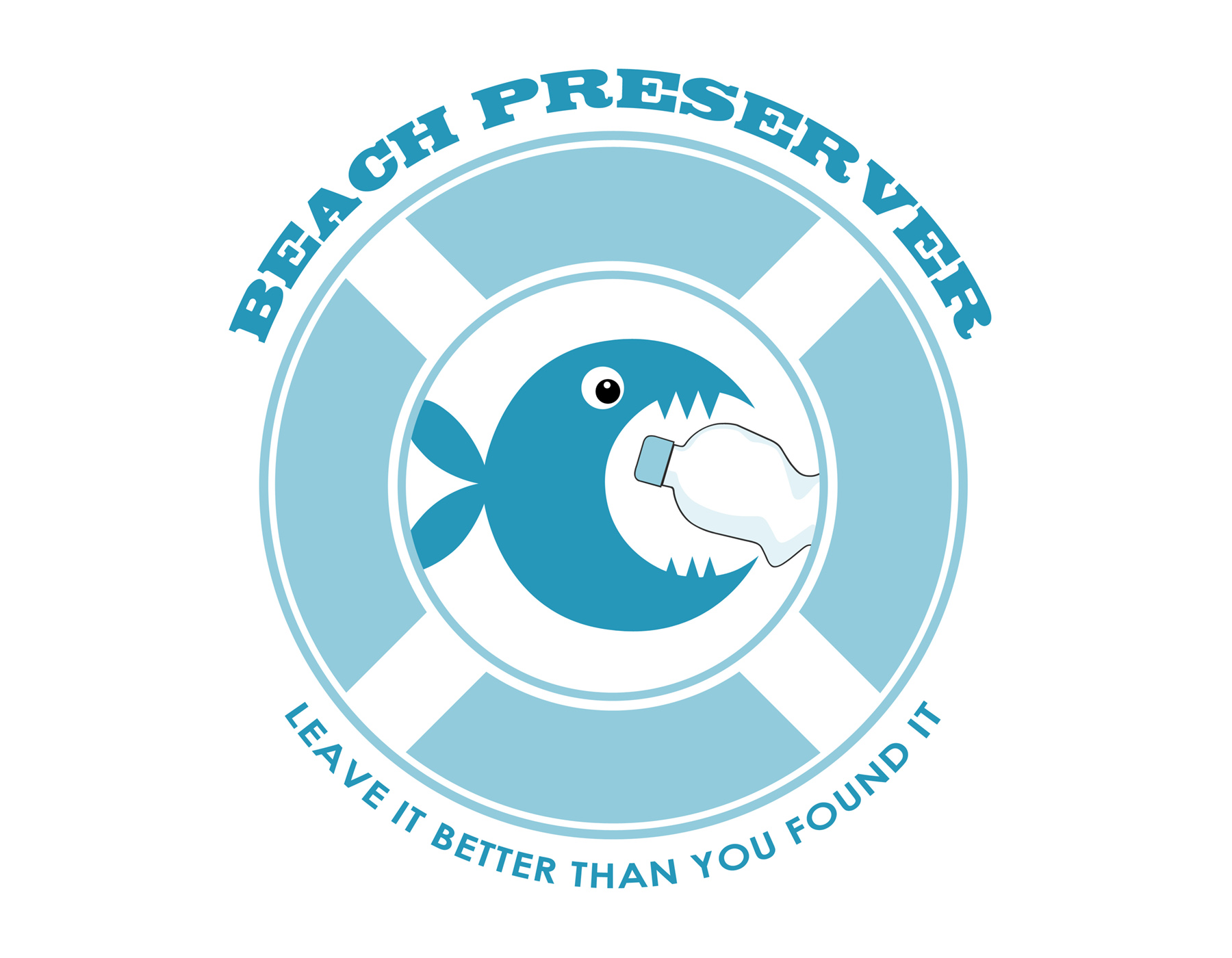 Beach Preserver, Leave It Better Than You Found It